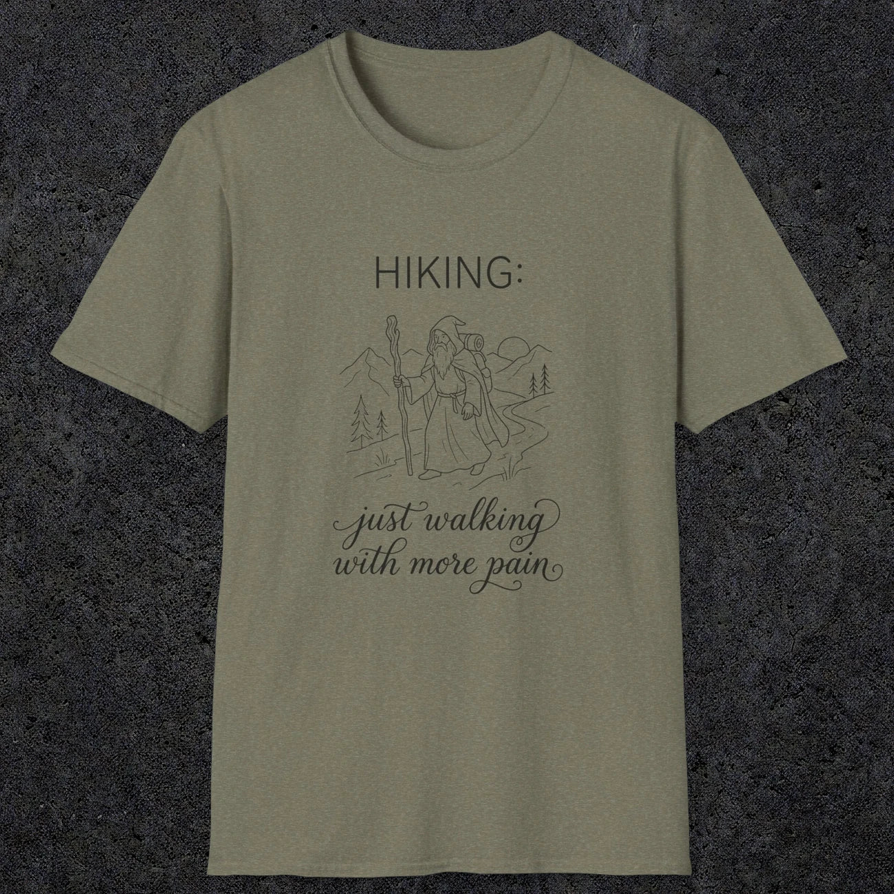 0104 Hiking: just walking with more pain | Funny Dad T-Shirt | RustyDad