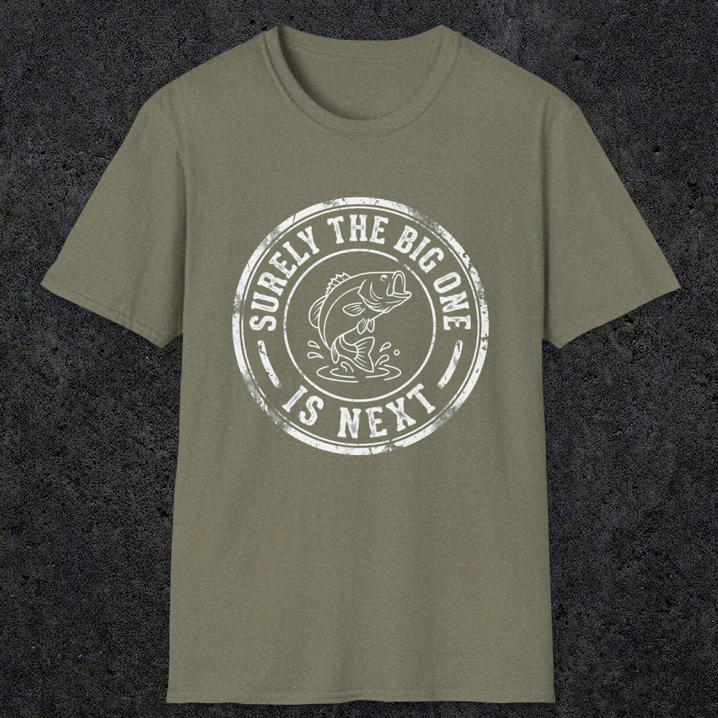 0054 Surely the big one is next | Funny Dad T-Shirt | RustyDad