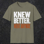 0547 Knew Better. Went Anyway. | Funny Dad T-Shirt | RustyDad