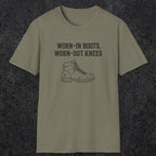 0115 Worn-in boots, worn-out knees | Funny Dad T-Shirt | RustyDad