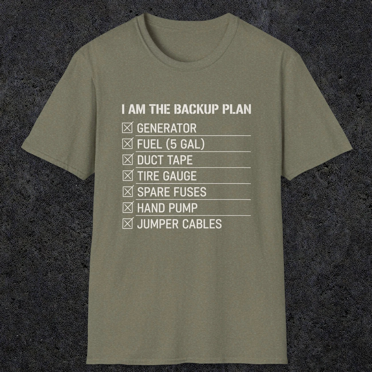 0094 I Am The Backup Plan | Funny Dad T-Shirt | RustyDad