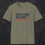 0061 Catch and release (sometimes) | Funny Dad T-Shirt | RustyDad