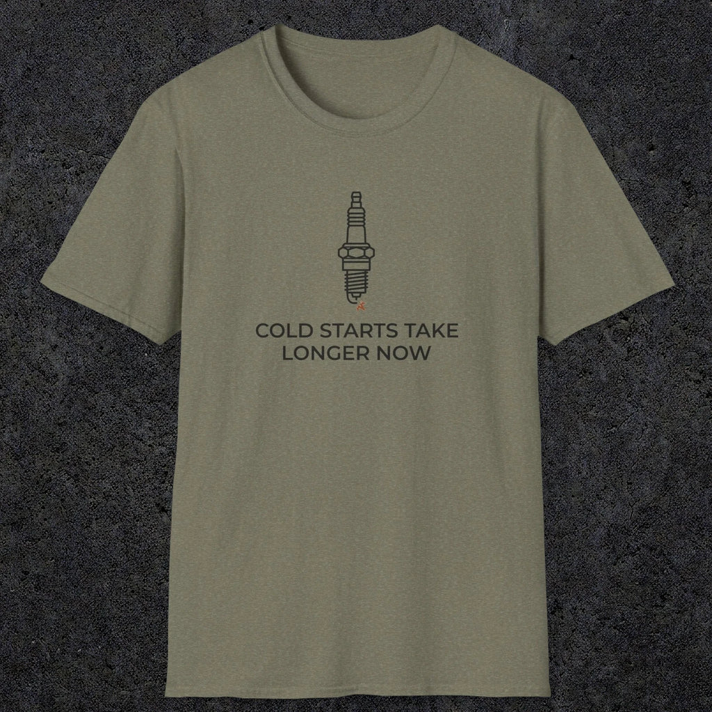 045 Cold Starts Take Longer Now | Funny Dad T-Shirt | RustyDad
