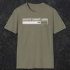 0392 Sarcastic Comment Loading | Funny Dad T-Shirt | RustyDad