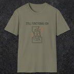 0092 Still functional-ish | Funny Dad T-Shirt | RustyDad