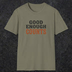 0027 Good enough counts | Funny Dad T-Shirt | RustyDad