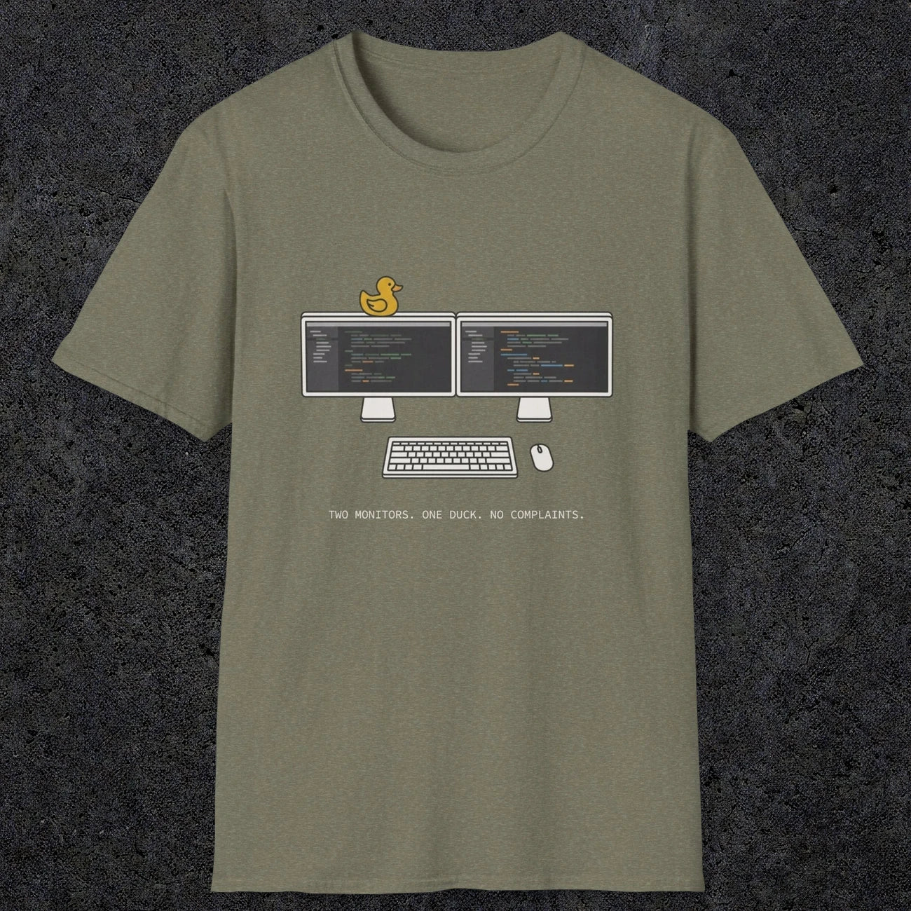 0117 Two Monitors One Duck No Complaints | Funny Dad T-Shirt | RustyDad