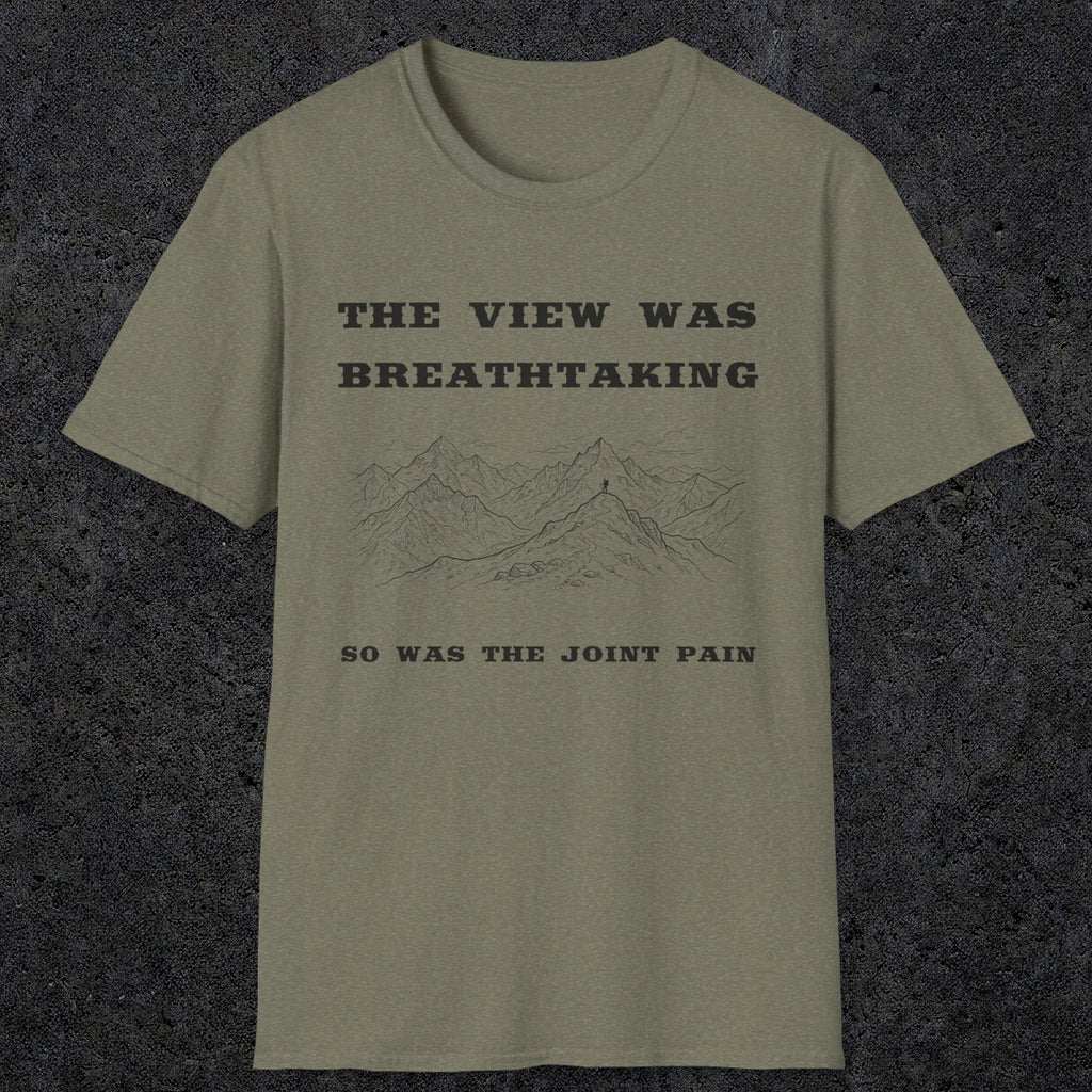 105 The view was breathtaking so was the joint pain | Funny Dad T-Shirt | RustyDad