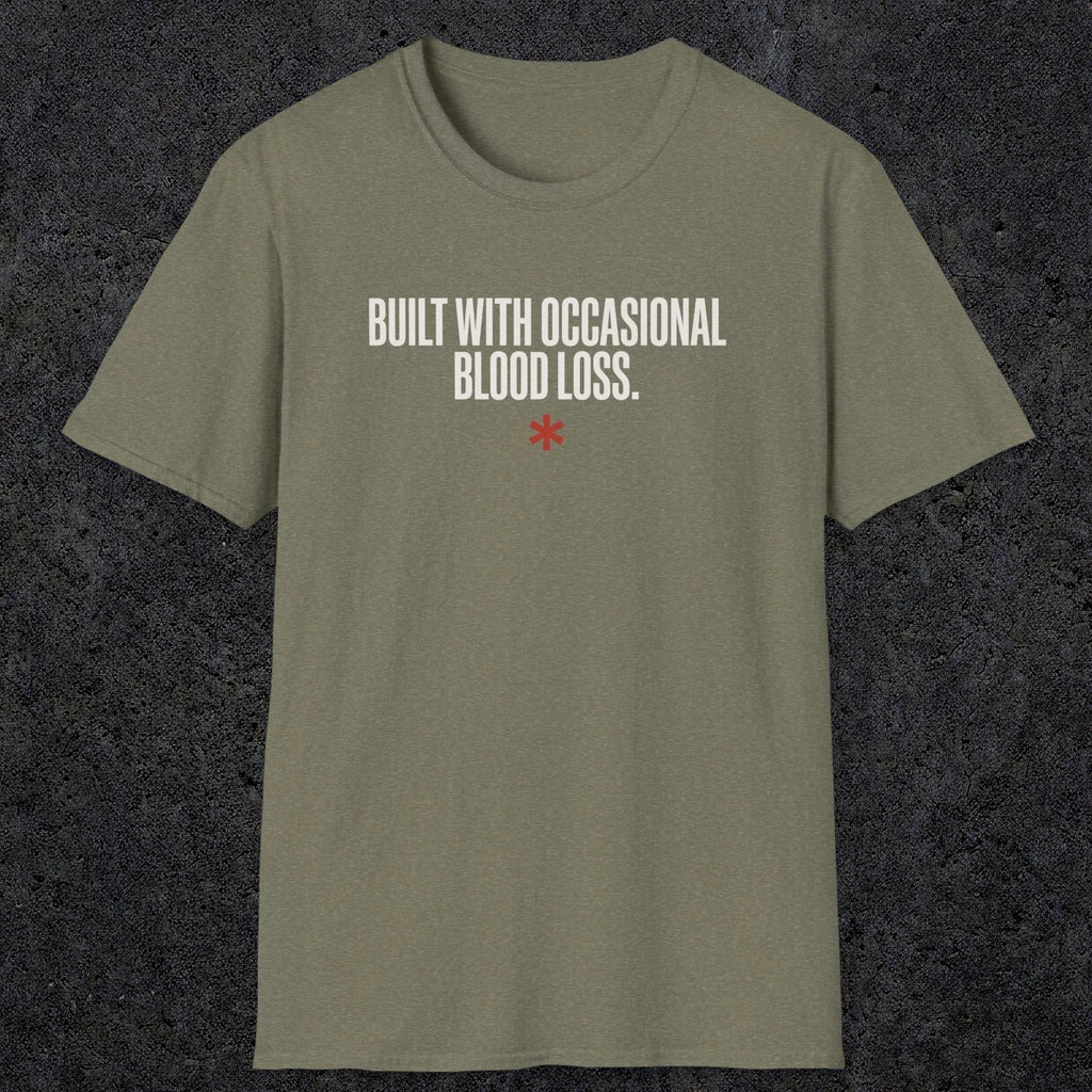 0247 Built With Occasional Blood Loss | Funny Dad T-Shirt | RustyDad
