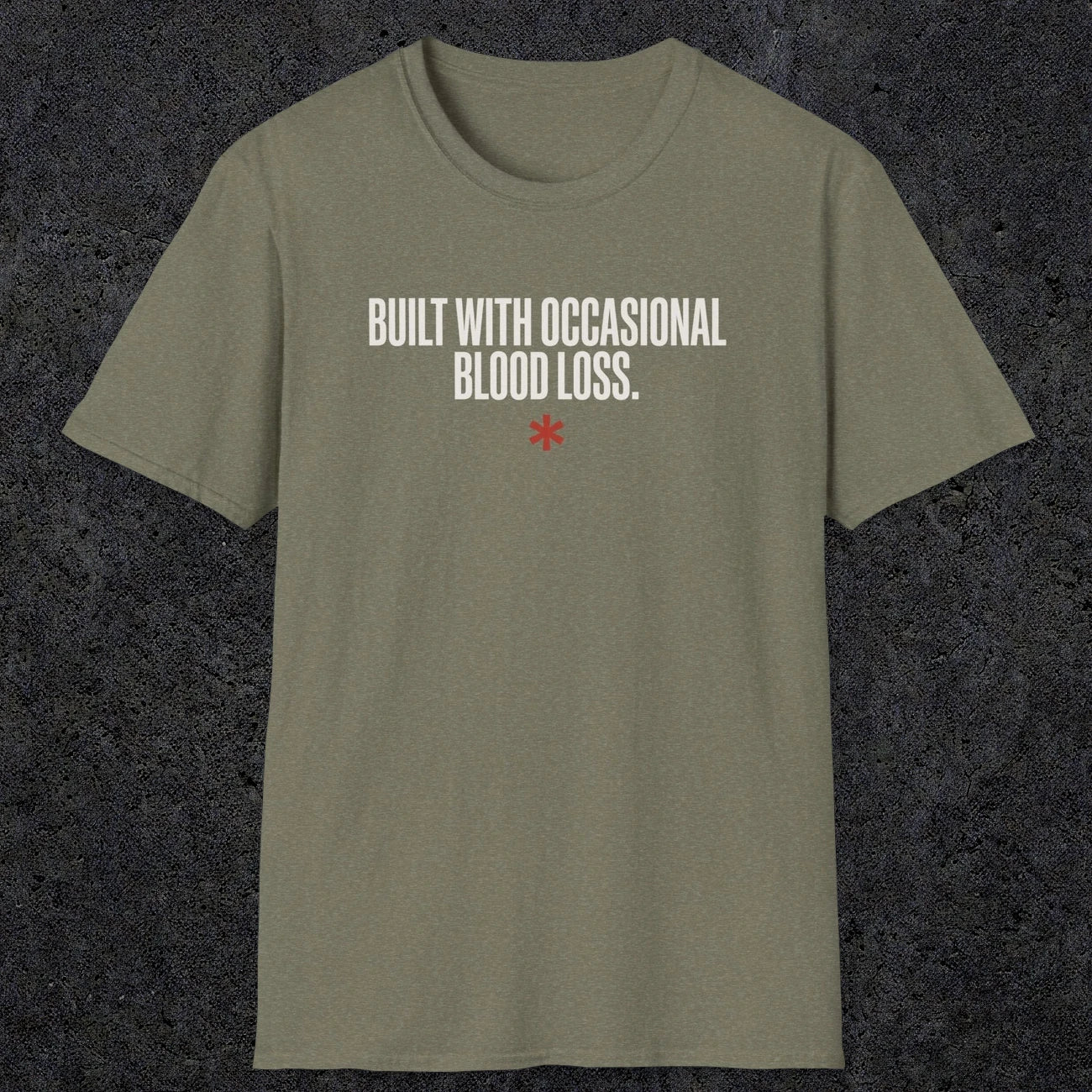 0247 Built With Occasional Blood Loss | Funny Dad T-Shirt | RustyDad