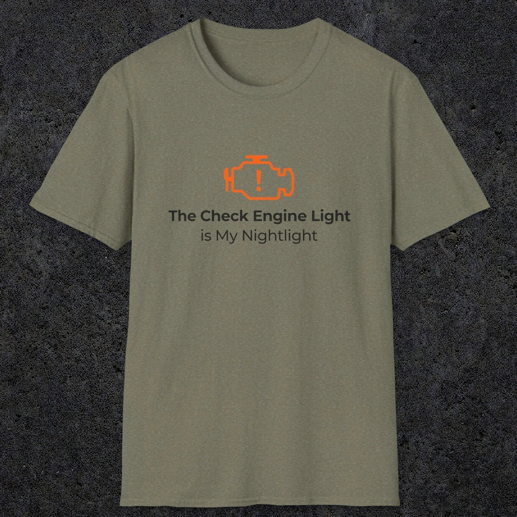 044 The Check Engine Light Is My Nightlight | Funny Dad T-Shirt | RustyDad