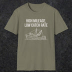 0674 High Mileage Low Catch Rate | Funny Dad T-Shirt | RustyDad