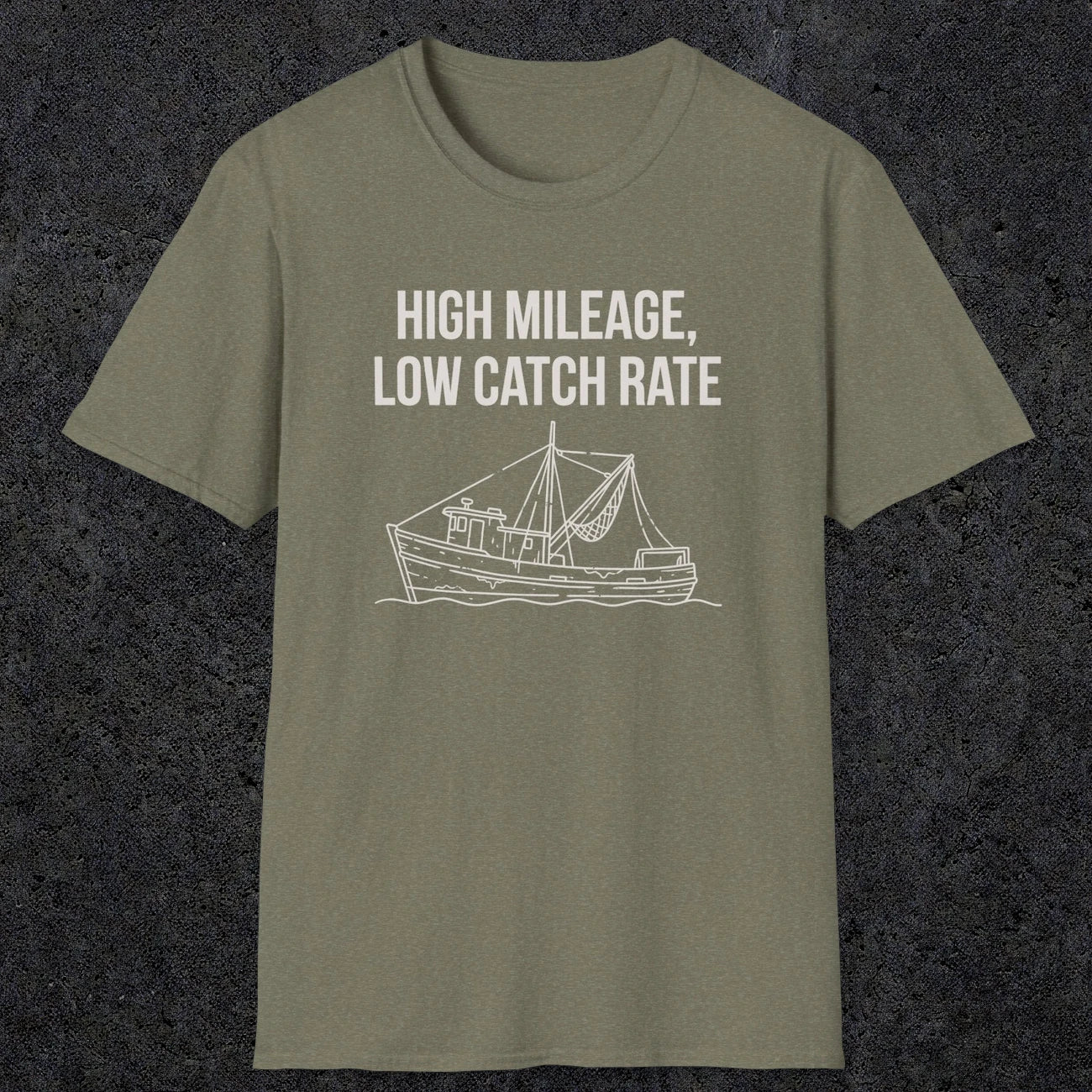 0674 High Mileage Low Catch Rate | Funny Dad T-Shirt | RustyDad