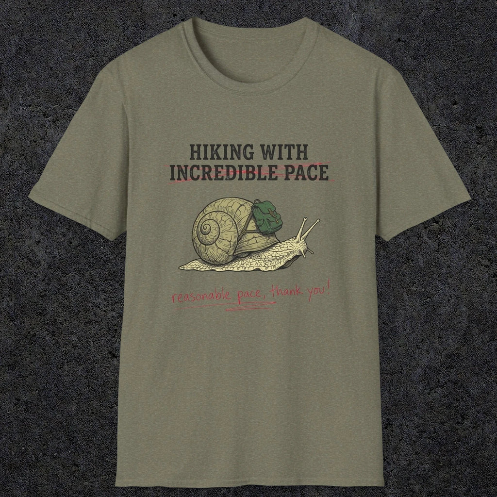 0110 Hiking with incredible speed - reasonable speed thank you | Funny Dad T-Shirt | RustyDad