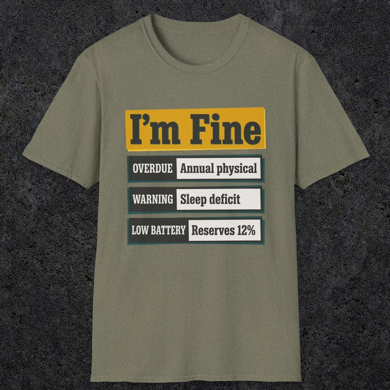 0500 I'M Fine | Funny Dad T-Shirt | RustyDad