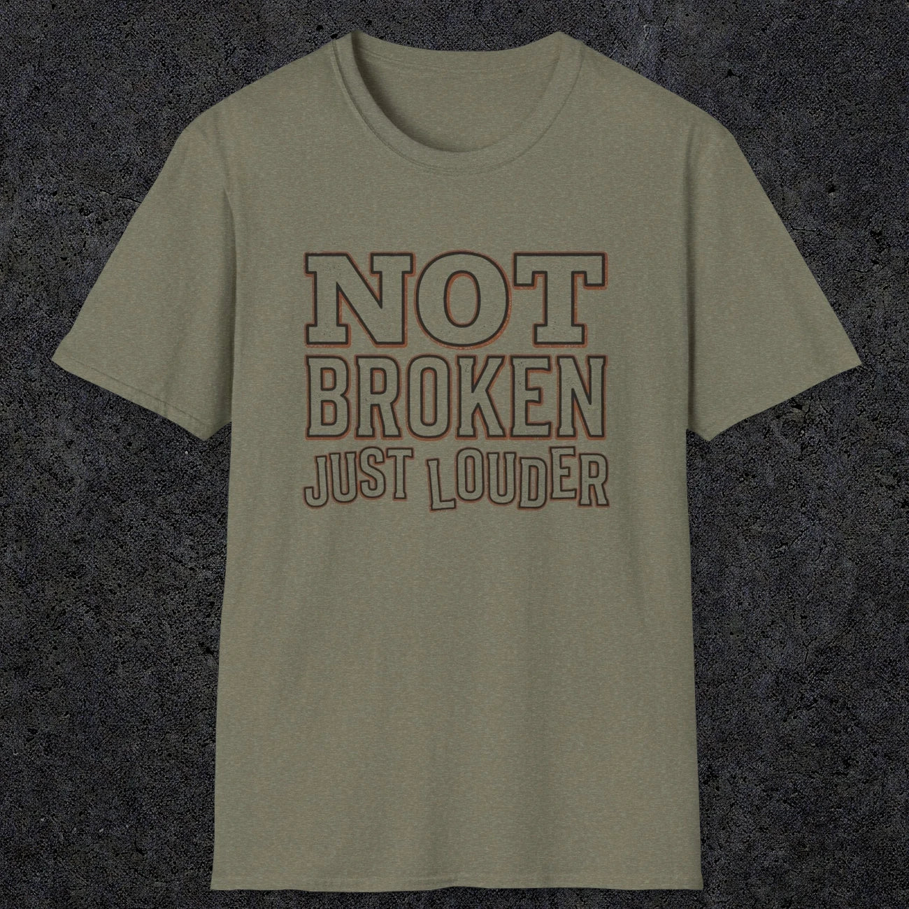 0014 Not broken just louder | Funny Dad T-Shirt | RustyDad