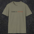 0038 I have a system | Funny Dad T-Shirt | RustyDad