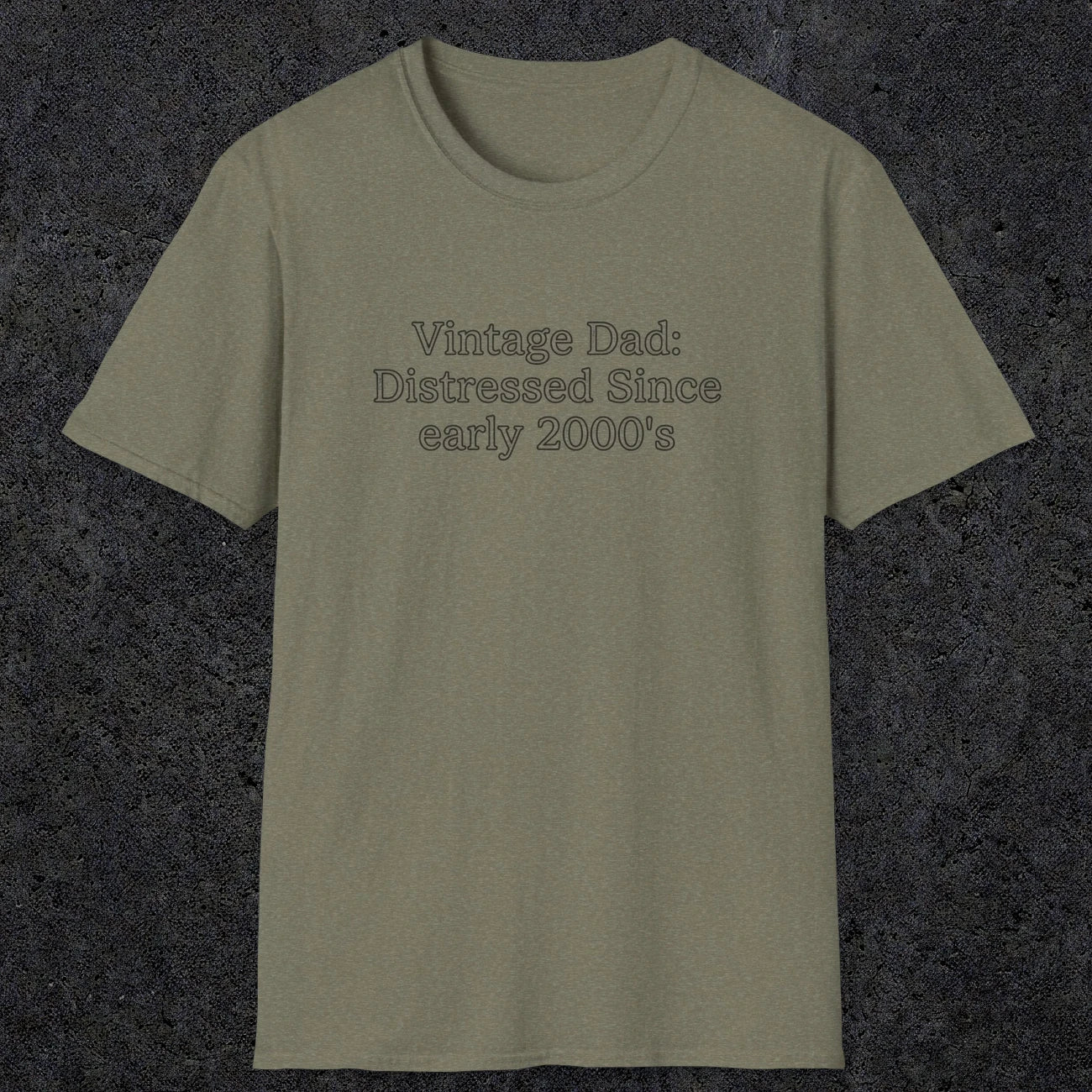 073 Vintage Dad: Distressed since early 2000's | Funny Dad T-Shirt | RustyDad