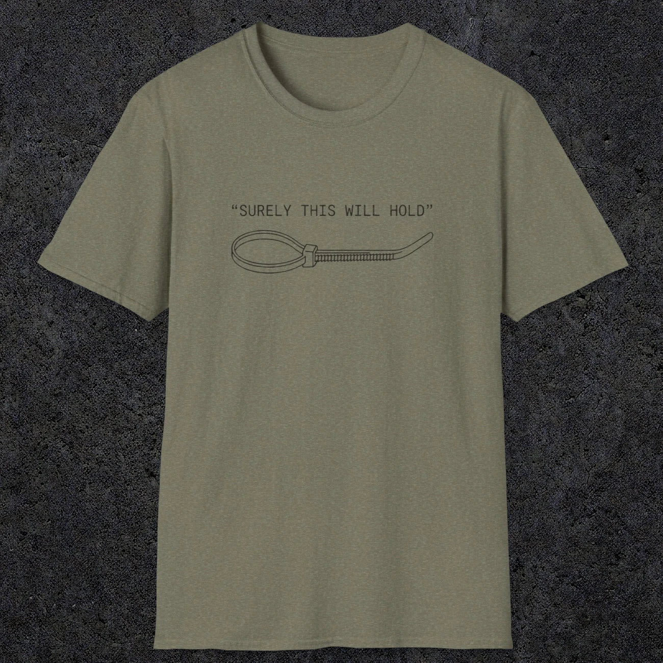 0064 Surely this will hold | Funny Dad T-Shirt | RustyDad