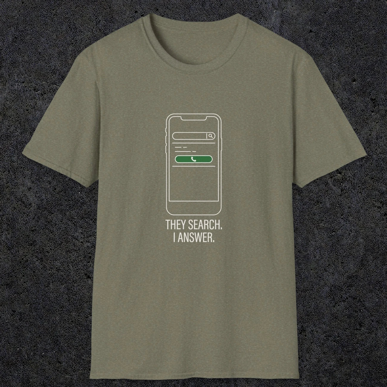 0144 They Search I Answer | Funny Dad T-Shirt | RustyDad