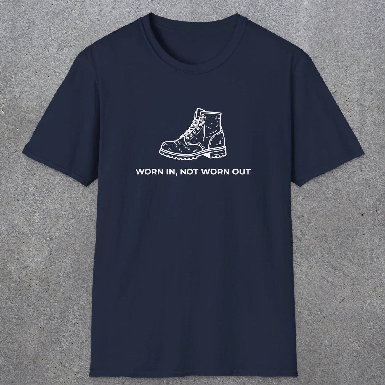 072 Worn in, not worn out | Funny Dad T-Shirt | RustyDad