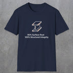 048 90% Surface Rust 100% Structural Integrity | Funny Dad T-Shirt | RustyDad
