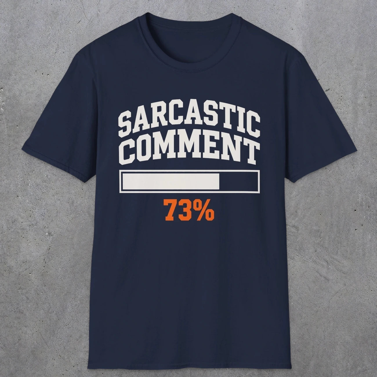 0398 Sarcastic Comment Loading | Funny Dad T-Shirt | RustyDad