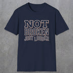 0014 Not broken just louder | Funny Dad T-Shirt | RustyDad