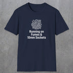 042 Running On Fumes & 10mm Sockets | Funny Dad T-Shirt | RustyDad