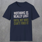 0578 Nothing Is Really Lost | Funny Dad T-Shirt | RustyDad