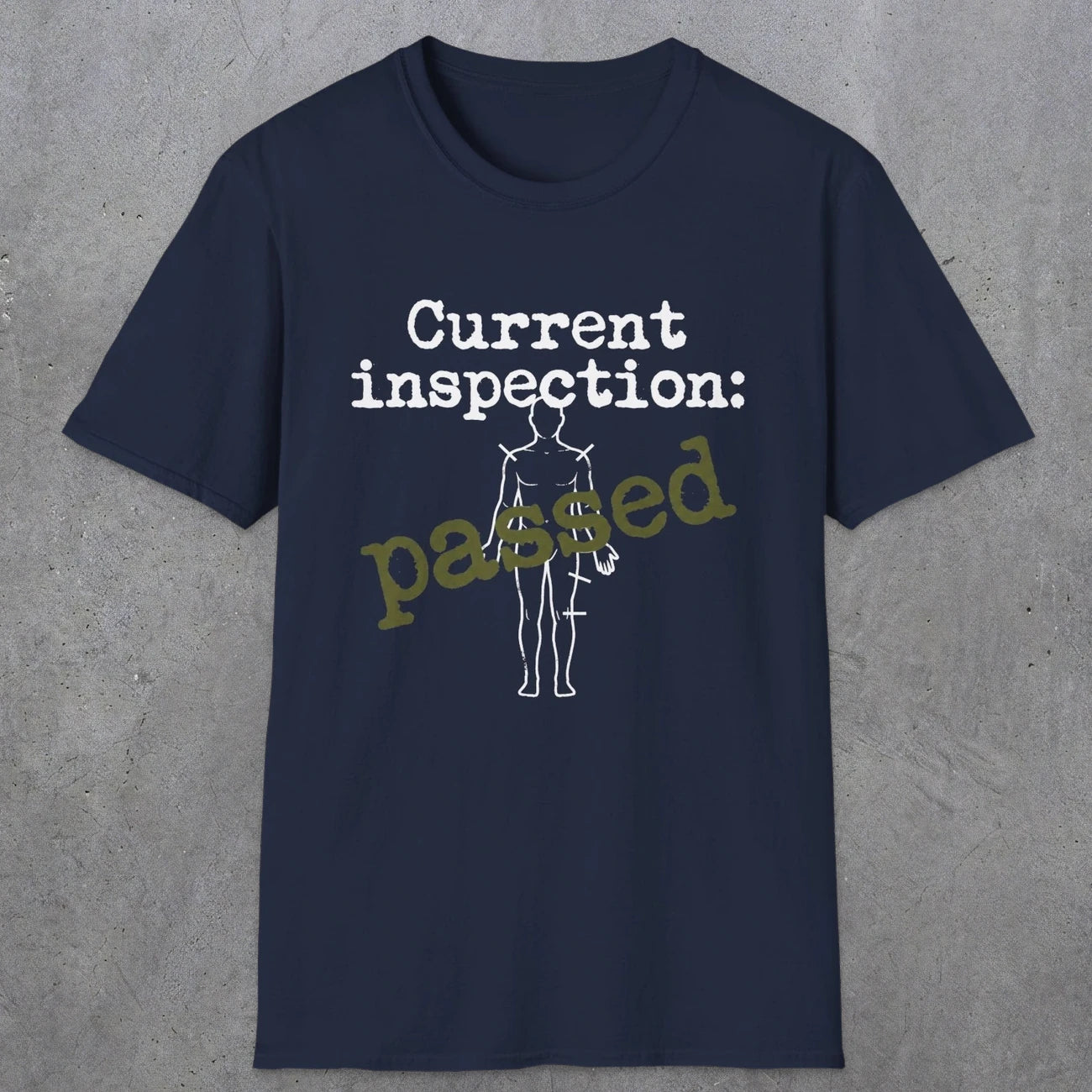 0499 Passed Inspection | Funny Dad T-Shirt | RustyDad