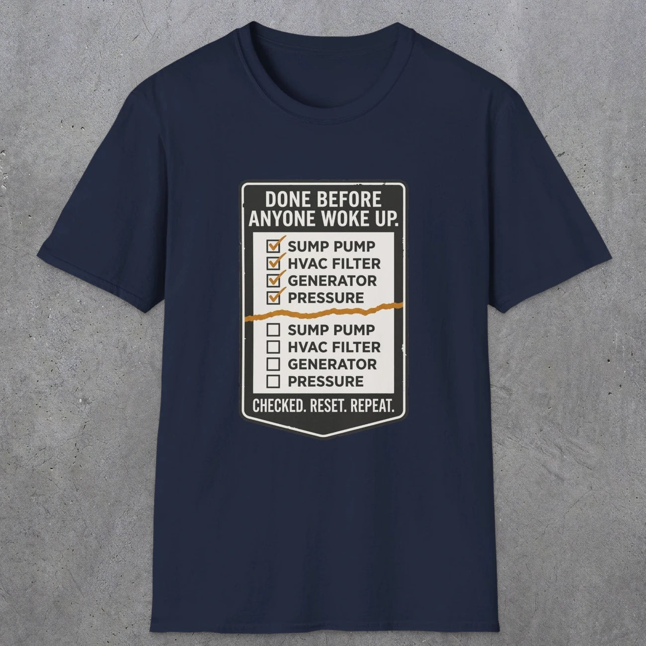 0099 Done Before Anyone Woke Up | Funny Dad T-Shirt | RustyDad