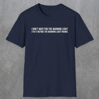 0110 I Dont Wait For The Warning Light I Fix It Before The Warning Light Knows | Funny Dad T-Shirt | RustyDad