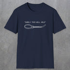 0064 Surely this will hold | Funny Dad T-Shirt | RustyDad