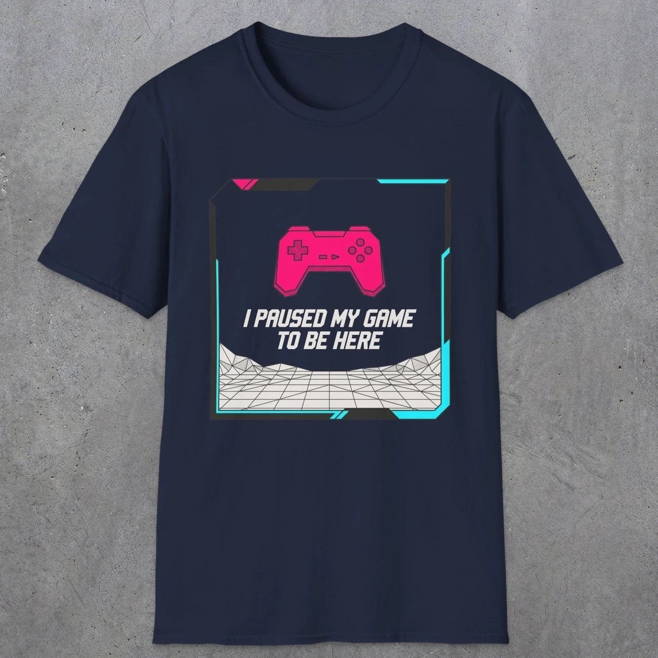 0374 I Paused My Game To Be Here | Funny Dad T-Shirt | RustyDad