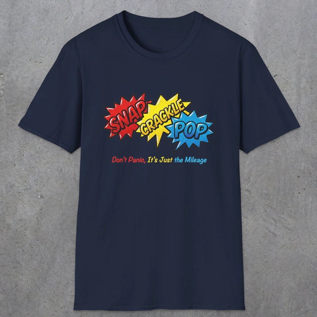 038 Snap Crackle Pop | Funny Dad T-Shirt | RustyDad