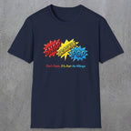 038 Snap Crackle Pop | Funny Dad T-Shirt | RustyDad