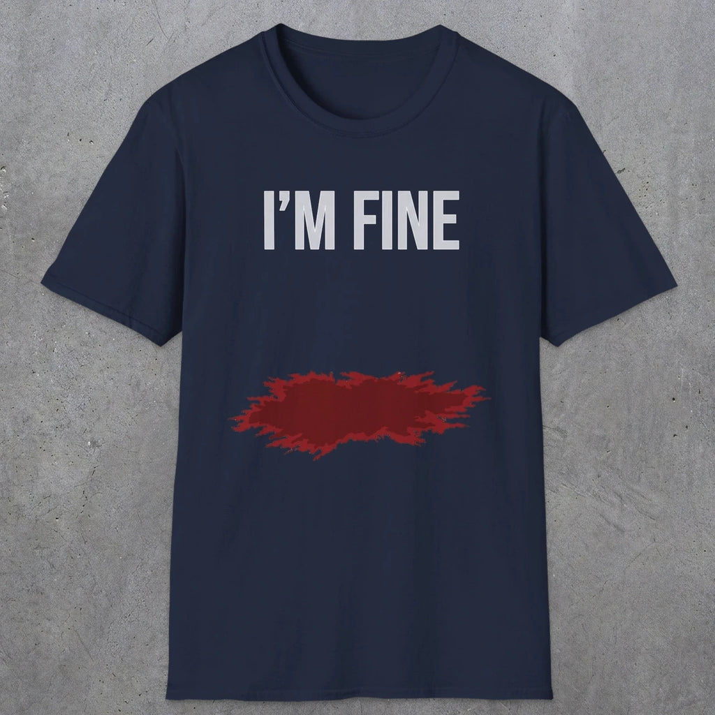 0483 I'M Fine | Funny Dad T-Shirt | RustyDad