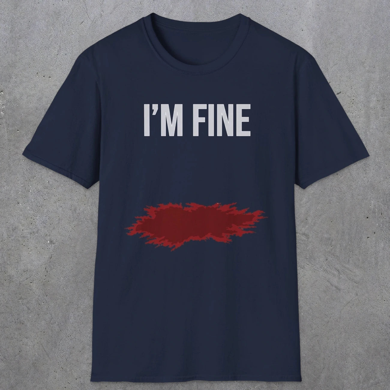 0483 I'M Fine | Funny Dad T-Shirt | RustyDad