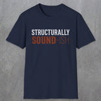 0033 Structurally sound-ish | Funny Dad T-Shirt | RustyDad