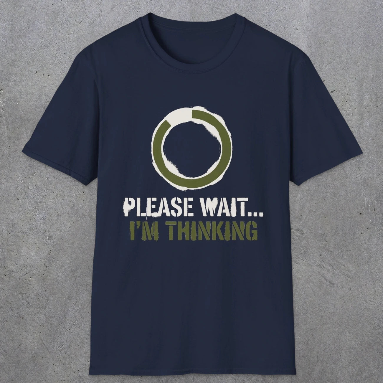 0367 Please Wait ... Im Thinking | Funny Dad T-Shirt | RustyDad