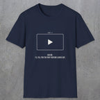 0143 Ask Me Ill Tell You The Part Youtube Leaves Out | Funny Dad T-Shirt | RustyDad