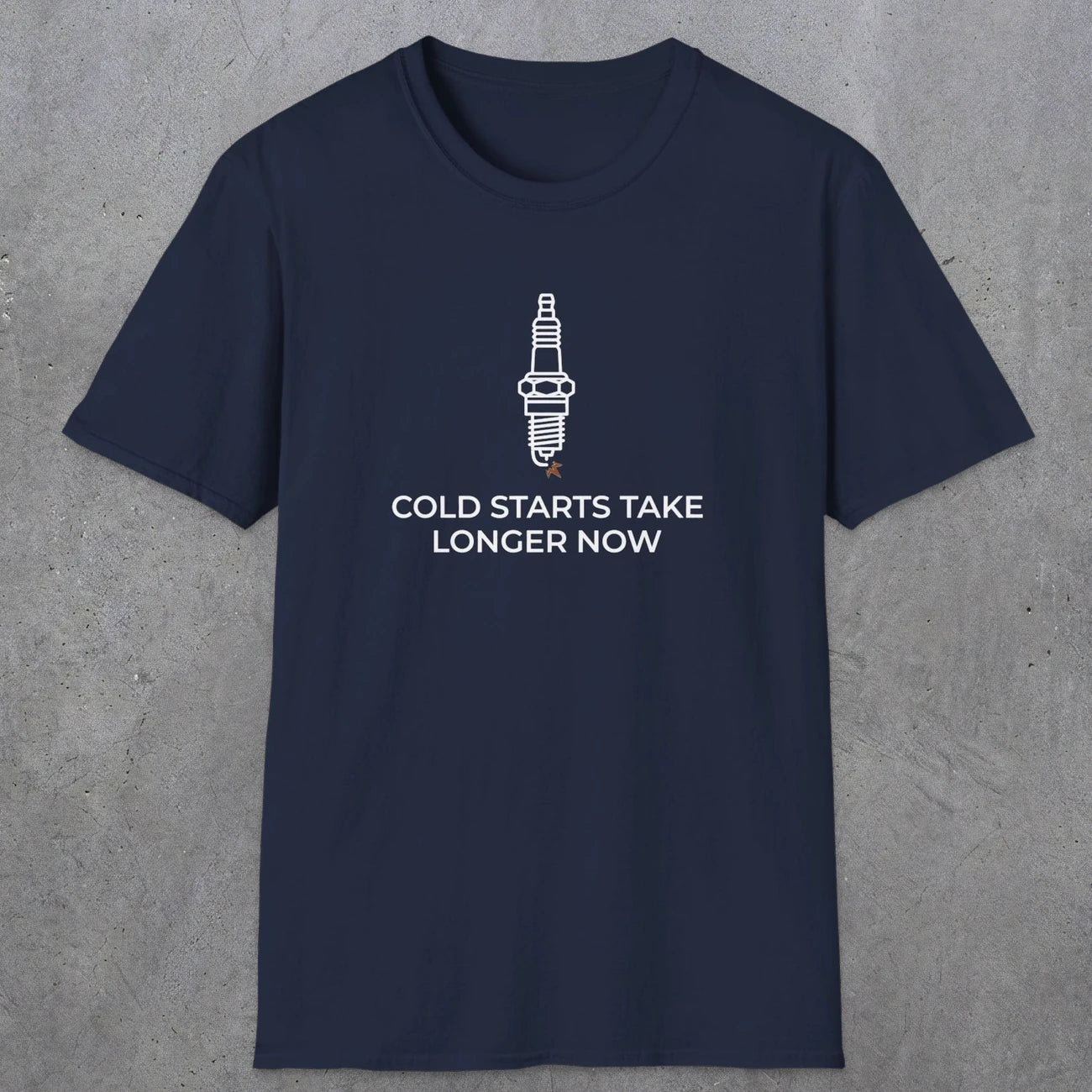 045 Cold Starts Take Longer Now | Funny Dad T-Shirt | RustyDad