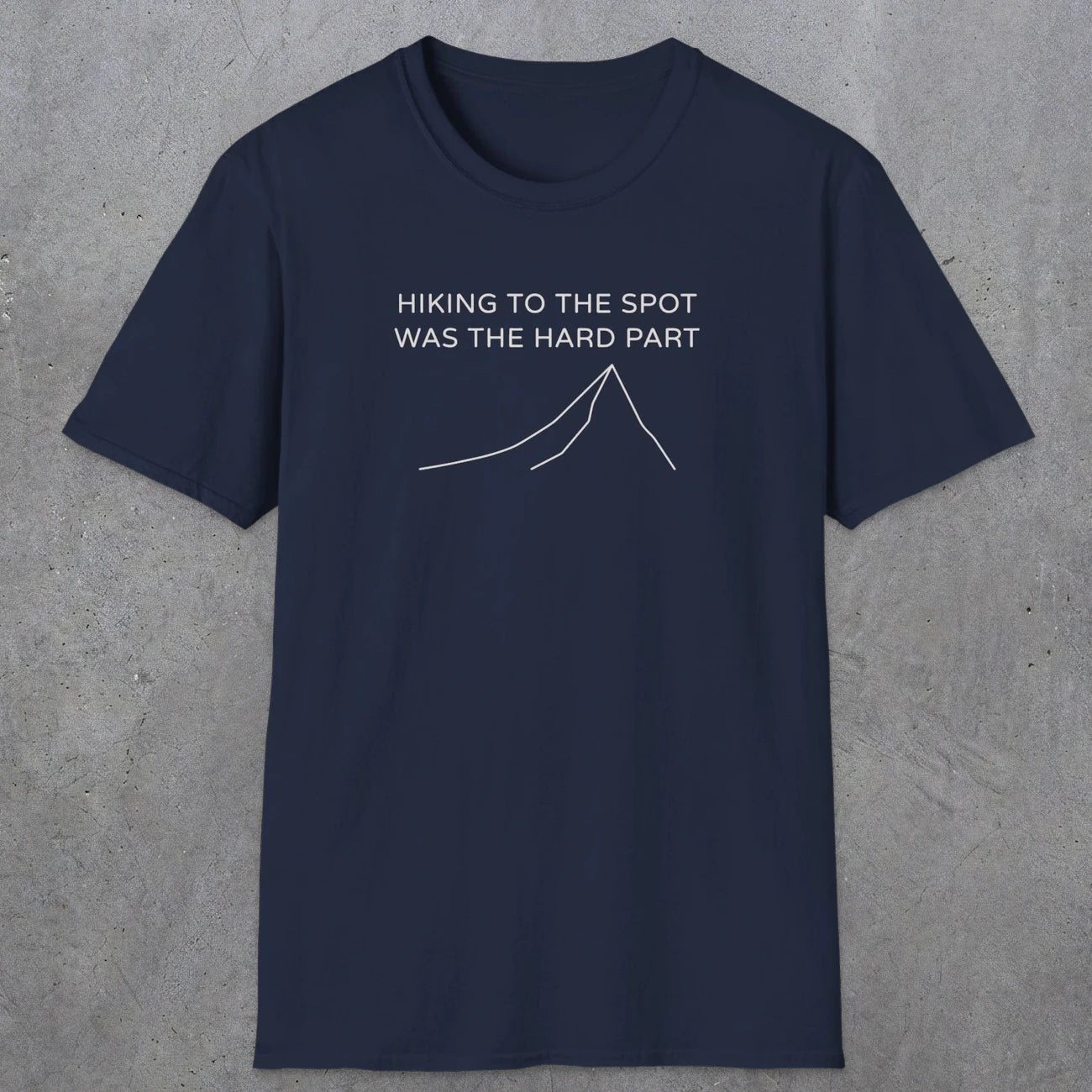 0679 Hiking To The Spot | Funny Dad T-Shirt | RustyDad