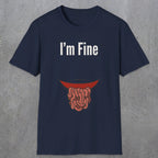 0482 I'M Fine | Funny Dad T-Shirt | RustyDad