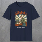 0517 Shhh No One Cares | Funny Dad T-Shirt | RustyDad