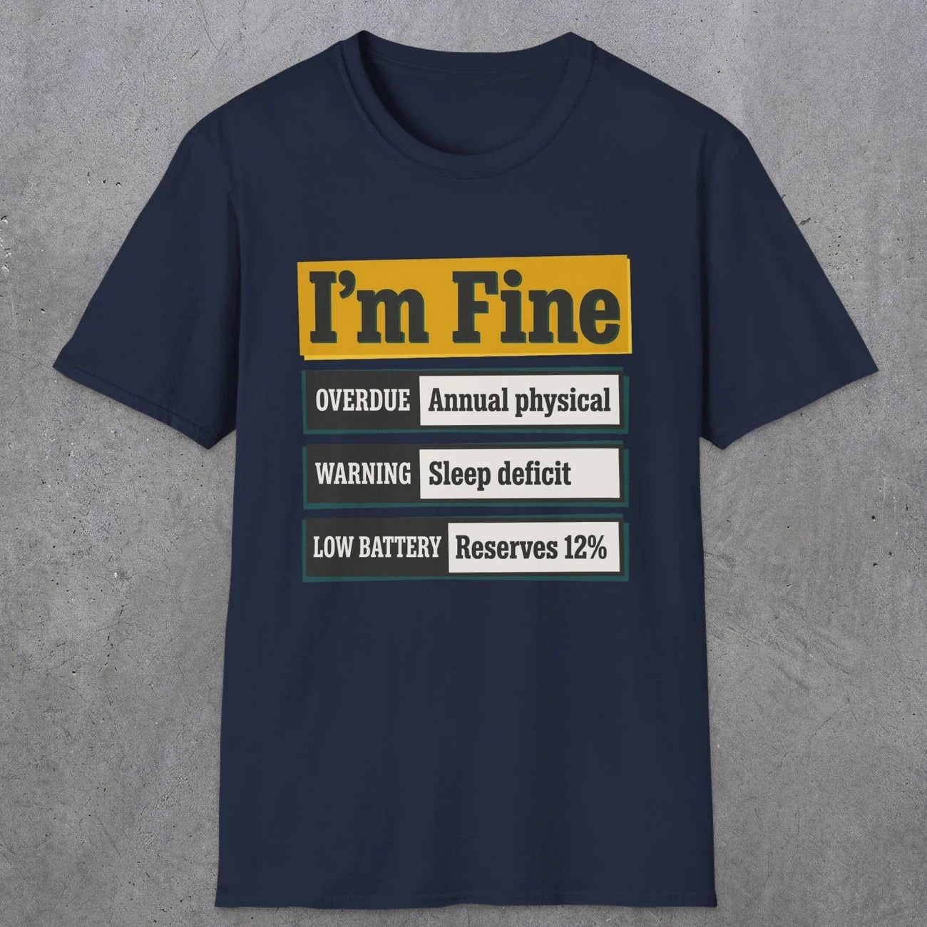 0500 I'M Fine | Funny Dad T-Shirt | RustyDad
