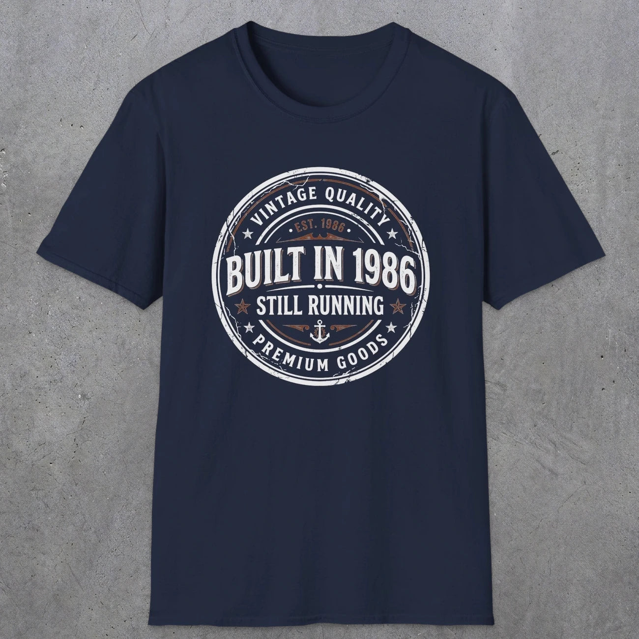 0008 Vintage quality Built in 1986 Still running | Funny Dad T-Shirt | RustyDad