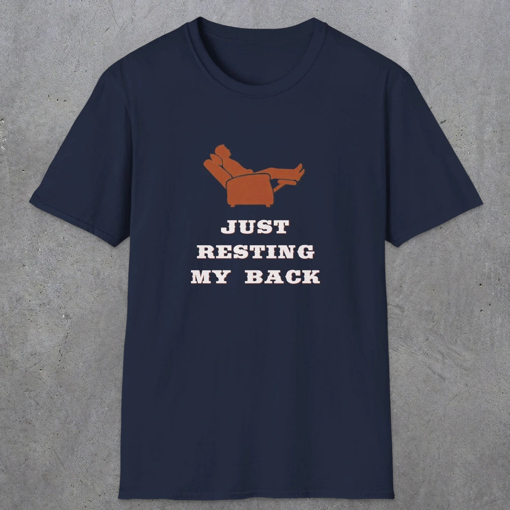 0030 Just resting my back | Funny Dad T-Shirt | RustyDad