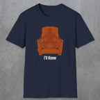 0479 I'll Know | Funny Dad T-Shirt | RustyDad